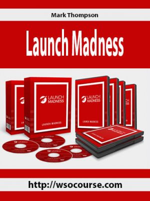 Mark Thompson – Launch Madness