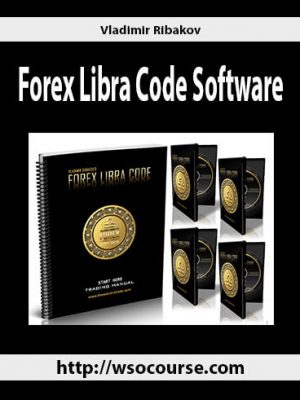 Vladimir Ribakov – Forex Libra Code Software