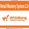 Whizbang – Retail Mastery System 2.0