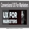 Anna Dahlström – Conversionxl UX For Marketers