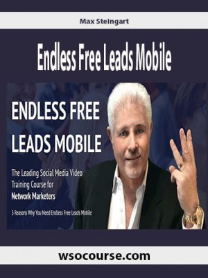 Max Steingart – Endless Free Leads Mobile