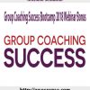 Michelle Schubnel – Group Coaching Success Bootcamp 2018 Webinar Bonus