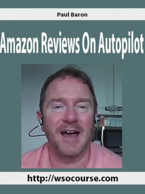 Paul Baron – Amazon Reviews On Autopilot