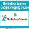7sharad thaper the endless summer google shopping course
