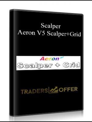 Scalper – Aeron V5 Scalper+Grid