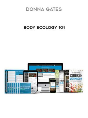 Donna Gates – Body Ecology 101