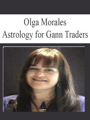 Olga Morales – Astrology for Gann Traders