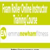 9foam roller online instructor training course