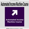 Jeremy and Jason – Automated Income Machine Course