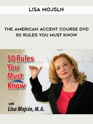 Lisa Mojsln – The American Accent Course DVD – 50 Rules You Must Know