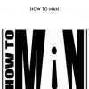 Alex Allman – How To Man