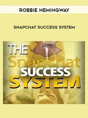 Robbie Hemingway – Snapchat Success System
