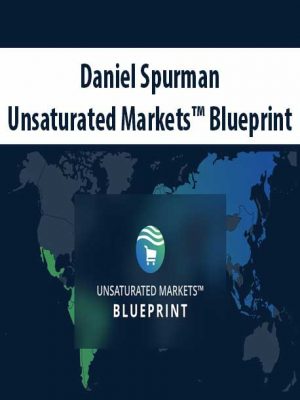 Daniel Spurman – Unsaturated Markets? Blueprint