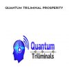 Quantum Triliminal Prosperity