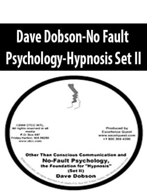 Dave Dobson-No Fault Psychology-Hypnosis Set II
