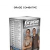 Ryron and Rener Grade – Grade Combative