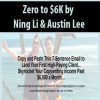 Zero to $6K by Ning Li & Austin Lee