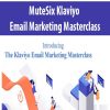 MuteSix Klaviyo Email Marketing Masterclass