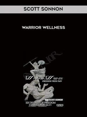 Scott Sonnon – Warrior Wellness