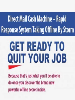 Direct Mail Cash Machine – Rapid Response System Taking Offline By Storm