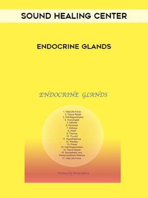 Sound Healing Center – Endocrine Glands