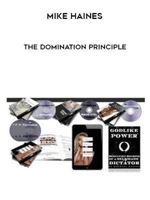 Mike Haines – The Domination Principle