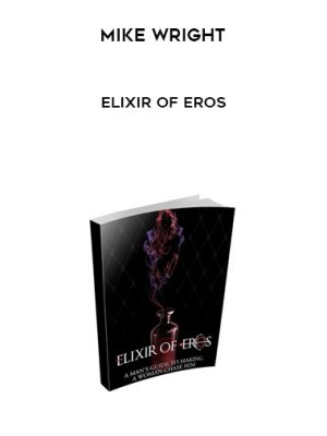 Mike Wright – Elixir of Eros