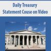 Daily Treasury Statement Couse on Video