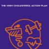 Chris Kresser – The High Cholesterol Action Plan