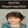 Cheryl O’Neil – Therapeutic Imagery Master