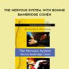Bonnie Bainbridge Cohen – THE NERVOUS SYSTEM, WITH BONNIE BAINBRIDGE COHEN