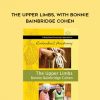Bonnie Bainbridge Cohen – THE UPPER LIMBS, WITH BONNIE BAINBRIDGE COHEN