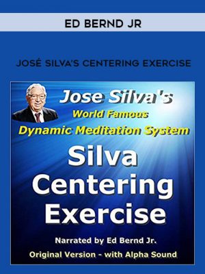 Ed Bernd Jr. – Jos? Silva’s Centering Exercise