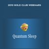 Jack Kruse – 2013 Gold Club Webinars