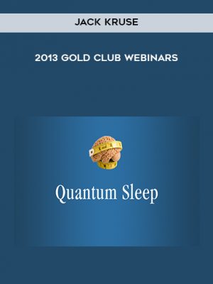 Jack Kruse – 2013 Gold Club Webinars