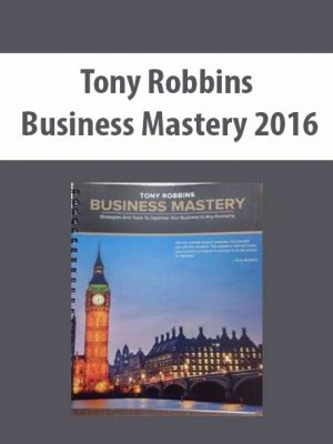 Tony Robbins – Business Mastery 2016