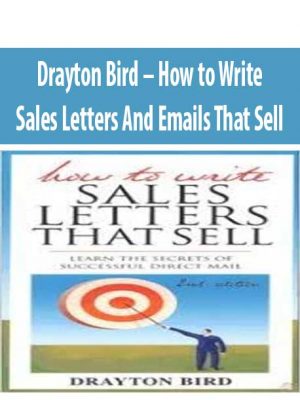 Drayton Bird – How to Write Sales Letters And Emails That Sell