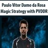 Paulo Vitor Damo da Rosa – Magic Strategy with PVDDR