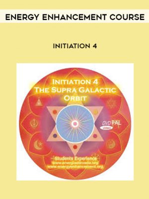 Energy Enhancement Course : Initiation 4