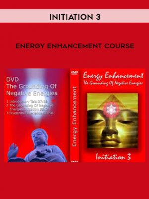Energy Enhancement Course: Initiation 3