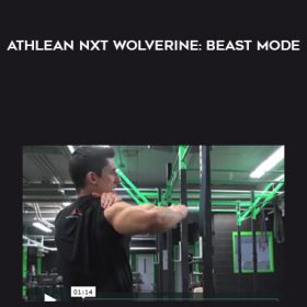 Jeff Cavaliere - Athlean NXT Wolverine: Beast Mode