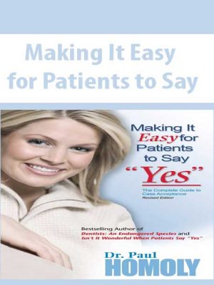 Dr. Paul Homoly – Making It Easy for Patients to Say