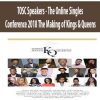 TOSC Speakers – The Online Singles Conference 2018 The Making of Kings & Queens