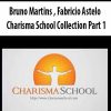 Bruno Martins , Fabricio Astelo – Charisma School Collection Part 1