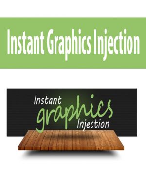 Instant Graphics Injection