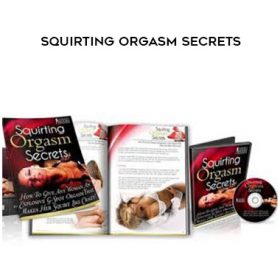 Gabrielle Moore - Squirting Orgasm Secrets