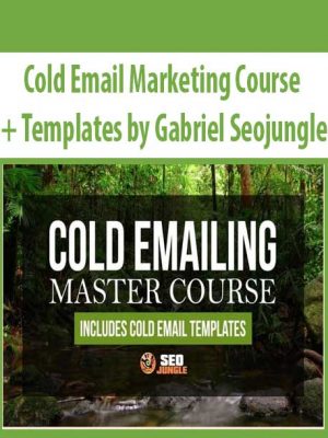 Cold Email Marketing Course + Templates by Gabriel Seojungle