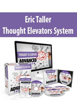 Eric Taller – Thought Elevators System