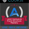 ACPARE – Funds vs. Joint Venture Structures Mastery