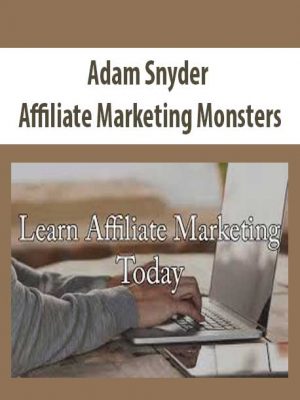 Adam Snyder – Affiliate Marketing Monsters